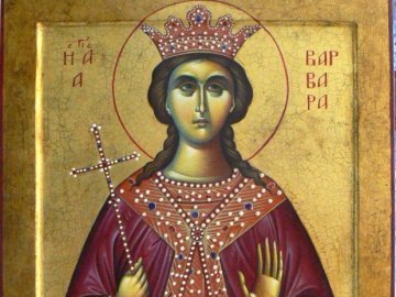 17 грудня – День Великомучениці Варвари: що не можна робити у свято