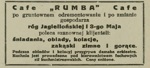 Кафе «Рубма» на розі вулиць Ягеллонської та 3 Травня. Заклад пропонував відвідувачам жіночий оркестр, професійних кухарів та смачні вечері.