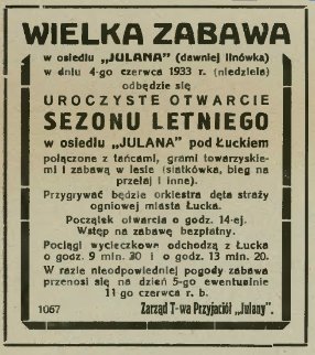 Велика забава в закладі «Юлана» поблизу Луцька. Власники пропонували лучанам в літній період танці, товариські забави в лісі. Розважати гостей закладу повинен був оркестр пожежників міста Луцька.